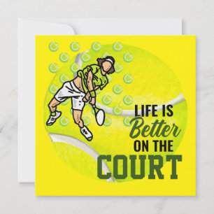 Tennis Life is Better on Court for Player Einladung