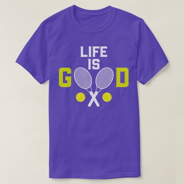 Tennis Life ist ein gutes Wetter T-Shirt (Design vorne)