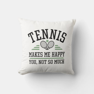 Tennis macht mich glücklich, dass du nicht so viel kissen