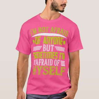 Tennis macht mir manchmal Angst T-Shirt