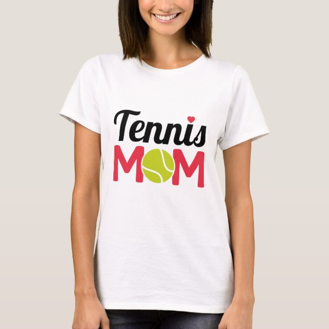 Tennis-Mama T-Shirt (Vorderseite)