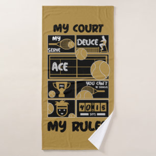 Tennis Mein Platz Meine Regeln Badehandtuch