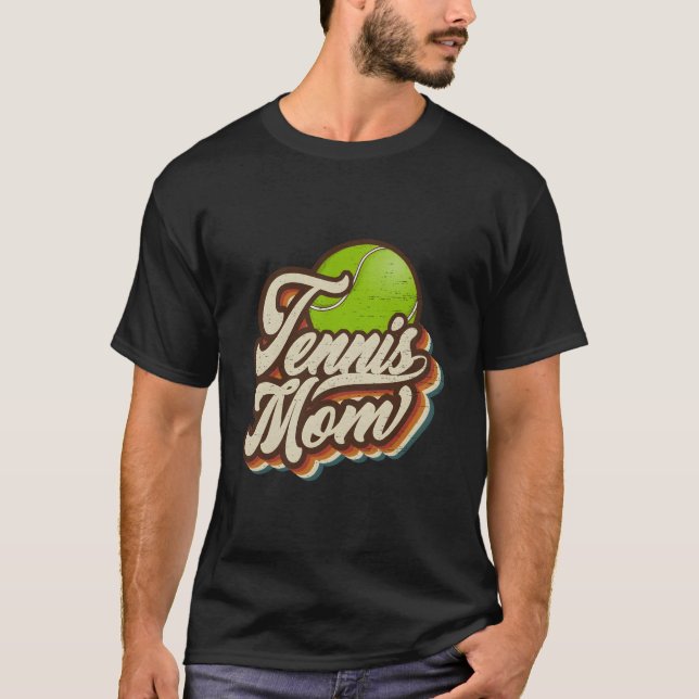 Tennis Mom Sports Mama Mothers Day T-Shirt (Vorderseite)