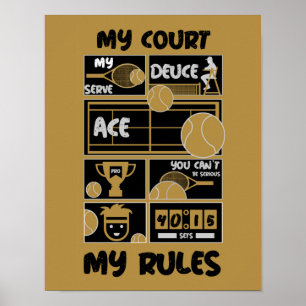 Tennis My Court Meine Regeln Poster