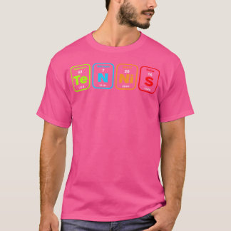 Tennis Periodisches Tischelement Funny Ball Sport  T-Shirt