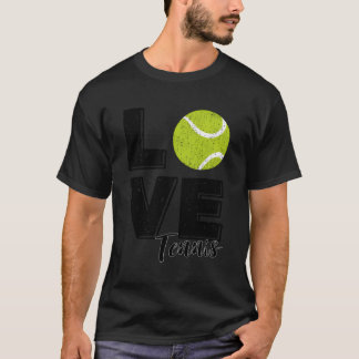 Tennis Player I Liebe Tennis T-Shirt