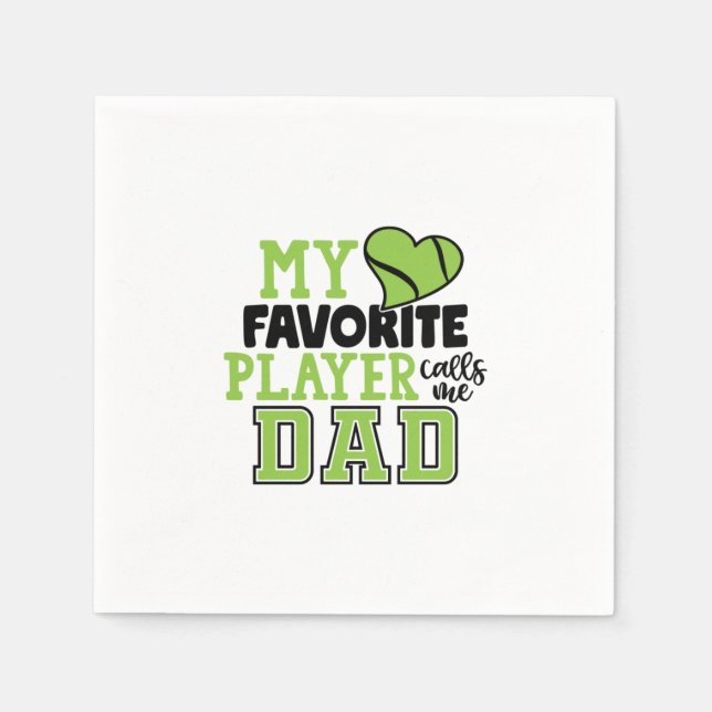 Tennis Player | My Favorite Player Calls Me Dad Serviette (Vorderseite)