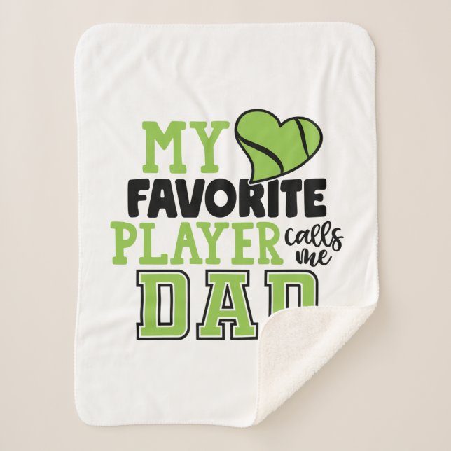 Tennis Player | My Favorite Player Calls Me Dad Sherpadecke (Vorderseite)