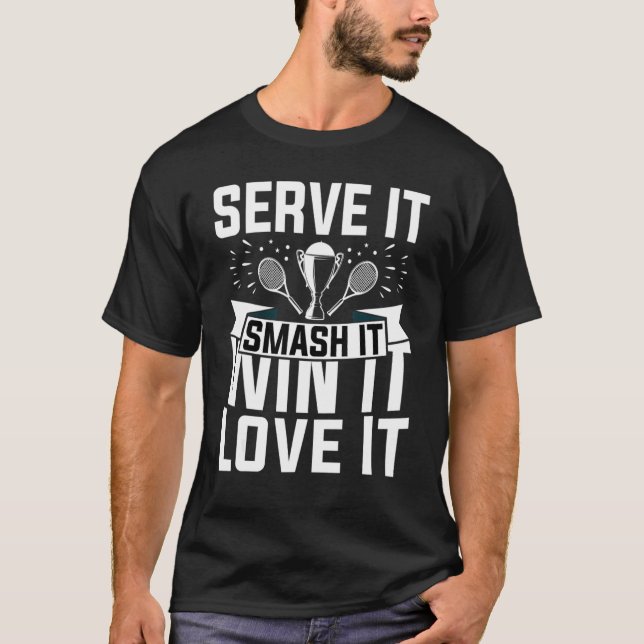 Tennis Player servieren es zerschlagen it Win IT L T-Shirt (Vorderseite)