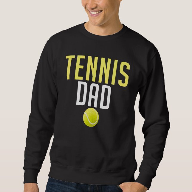 Tennis   Tennis Dad Sweatshirt (Vorderseite)