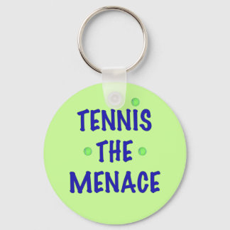 Tennis the Menace Schlüsselanhänger