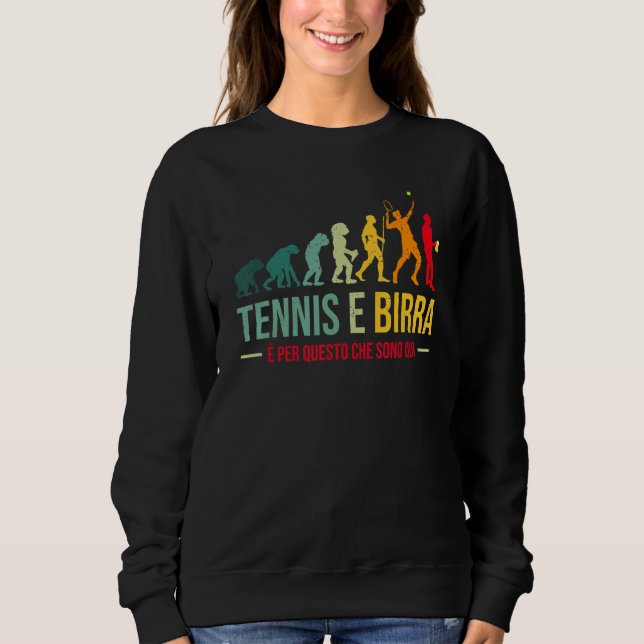 Tennis- und Bierspielerische Evolution Sweatshirt (Vorderseite)