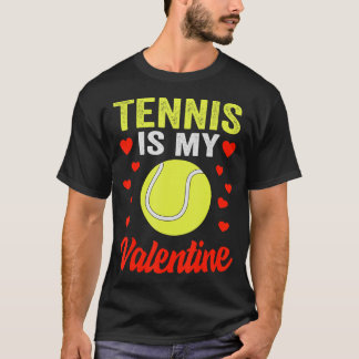 Tennis Valentinstag Tennis ist meine Valentinin T-Shirt