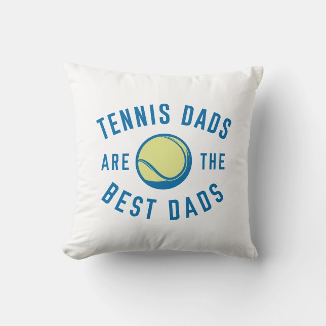 Tennis-Väter sind die besten Vater Kissen (Vorderseite)