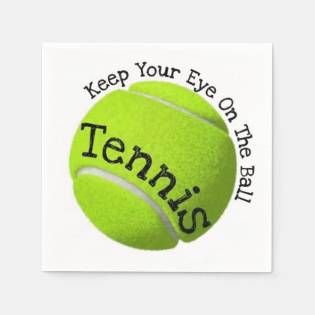 Tennis-Zitat Behalte das Auge auf dem Ballpapier Serviette (Vorderseite)