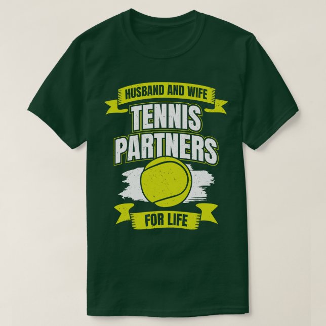 Tennisfreunde und Ehefrau für ihr Leben T-Shirt (Design vorne)