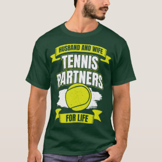 Tennisfreunde und Ehefrau für ihr Leben T-Shirt