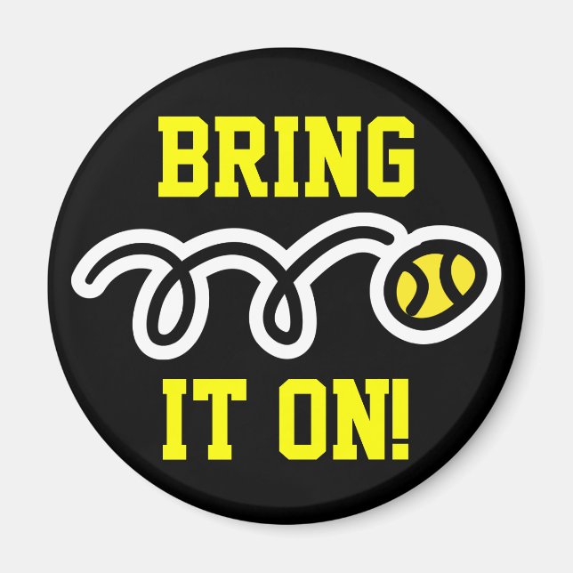 Tennismagnete mit individuellem Text Bringen Sie e Magnet (Vorne)