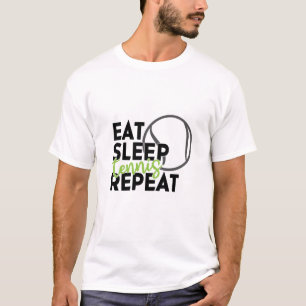 Tennisspieler Eat Sleep Tennis Repeat T-Shirt