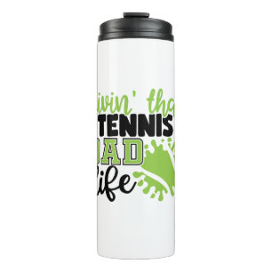 Tennisspieler Leben in diesem Tennis-Vater Thermosbecher