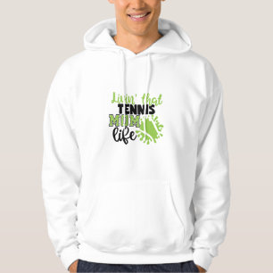 Tennisspieler Leben in dieser Tennis-Mama Hoodie