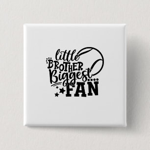 Tennisspieler Little Brother Größter Fan Tennis Button