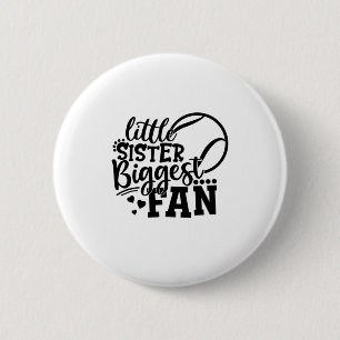 Tennisspieler   Little Sister Größter Fan Tennis Button