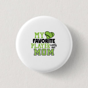 Tennisspieler Mein Lieblingsspieler ruft mich Ma Button