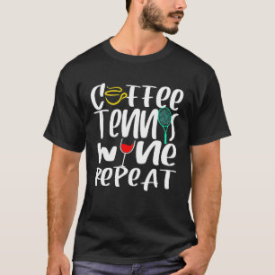 Tennisspieler Trainer Kaffee Weinliebhaber Lustig T-Shirt