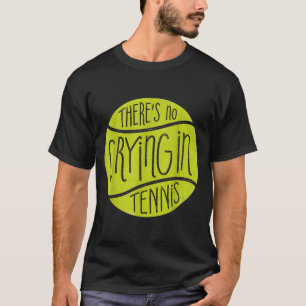 Tennisspieler weint Tennisball lustiges Sportgesch T-Shirt