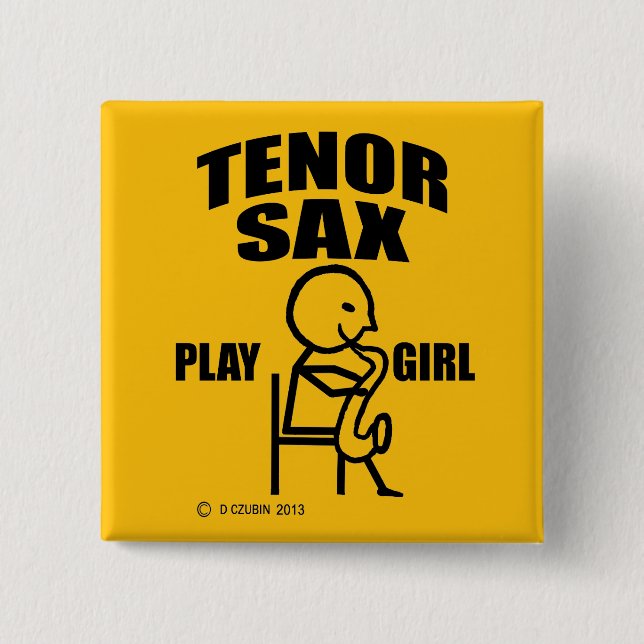 Tenor Sax Play Girl Button (Vorderseite)