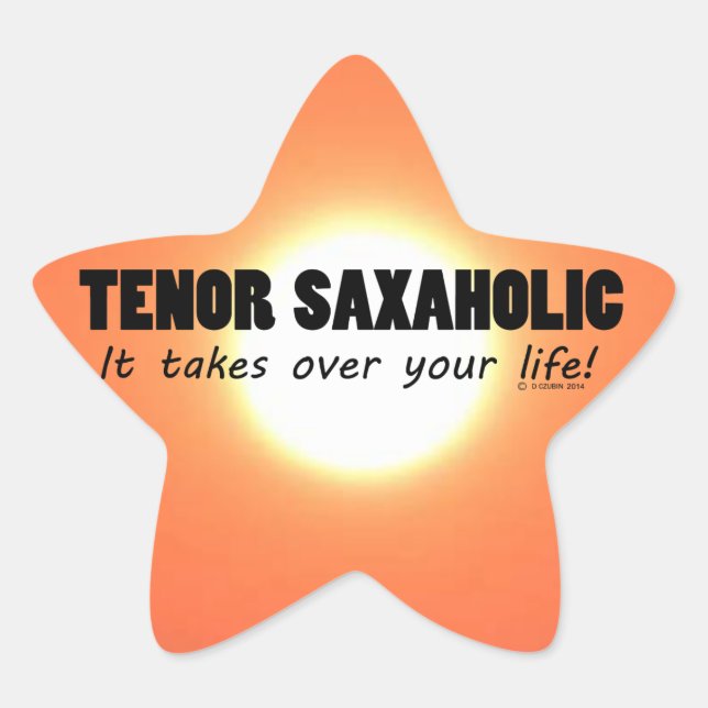 Tenor Saxaholic Life Star Sticker (Vorderseite)