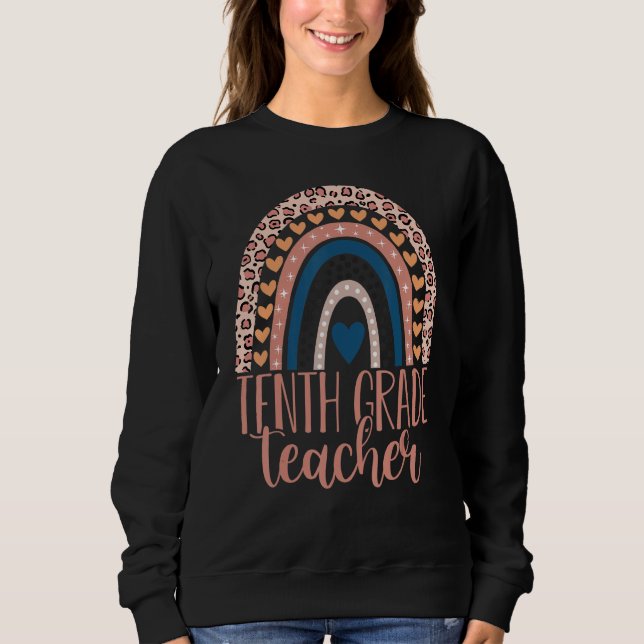 Tenth Grade Teacher 10th Grade Teacher Back To Sch Sweatshirt (Vorderseite)