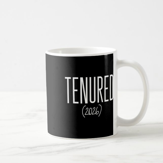 Tenure 2026 Gratulation zur Festanstellung Profess Kaffeetasse (Rechts)