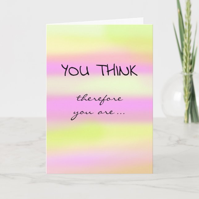 Tenure Congratulations (I Think Therefore I Am) Karte (Vorderseite)