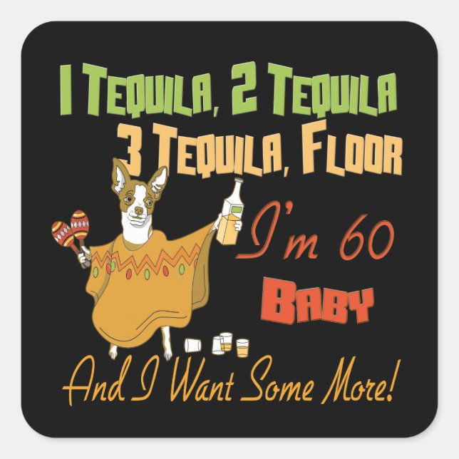 Tequila 60. Geburtstagsparty Collection Quadratischer Aufkleber (Vorderseite)