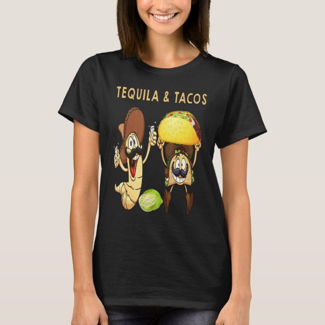 Tequila And Tacos Hakuna Tequila Patron Tequila Me T-Shirt (Vorderseite)