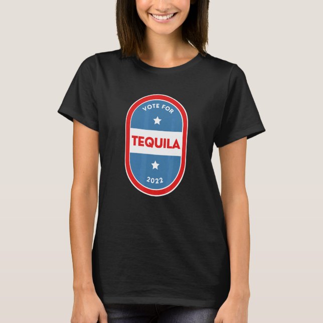 Tequila  Bartender Political Election Parody 2022 T-Shirt (Vorderseite)