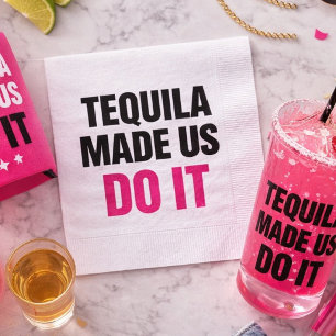 Tequila brachte uns dazu, es zu tun Braut-Trinkt Serviette