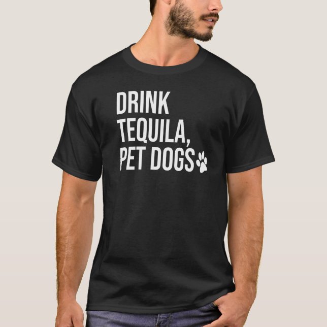 Tequila Haustiere Hunde trinken, die Tequila Tops  (Vorderseite)