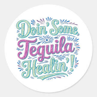 Tequila Healing II Runder Aufkleber
