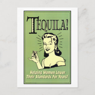 Tequila - Hilft Frauen dabei, ihre Ansprüche zu se Postkarte