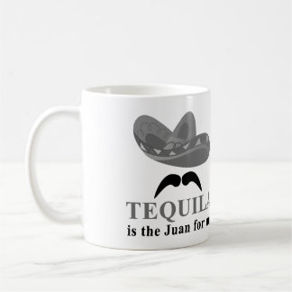 Tequila ist der Juan für mich Tasse
