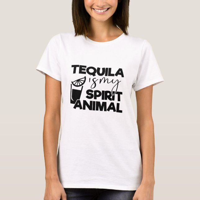 Tequila ist mein Geister T-Shirt (Vorderseite)