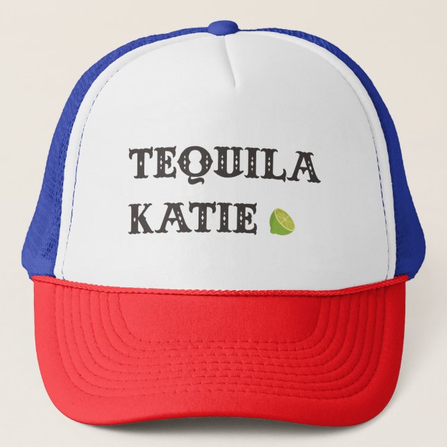 Tequila Katie Trucker Hat Truckerkappe (Vorderseite)