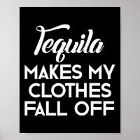 Tequila lässt meine Kleidung von Tequila-Liebhaber