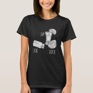 Tequila Lick Sip Sind zum Kotzen Lemon Salz Booze T-Shirt