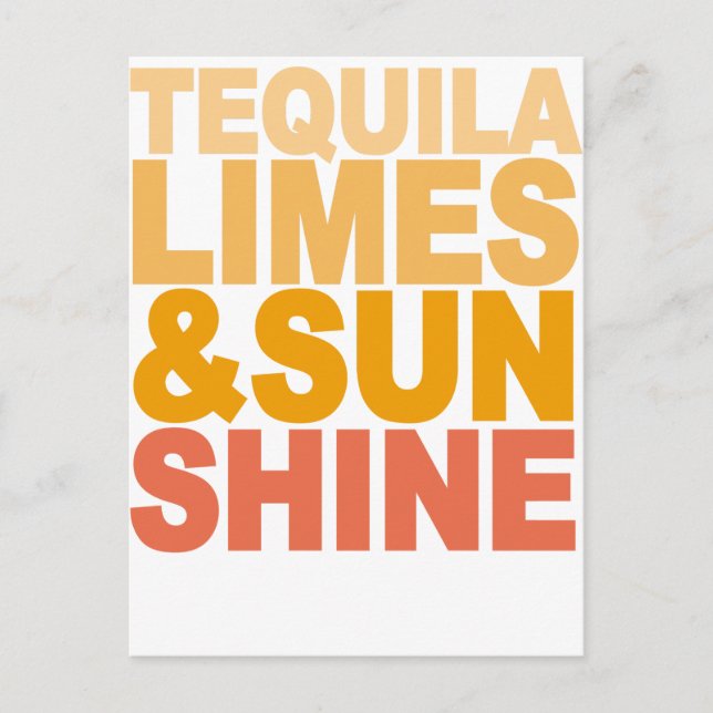 TEQUILA LIMES AND SUN SHINE M.pnng Postkarte (Vorderseite)