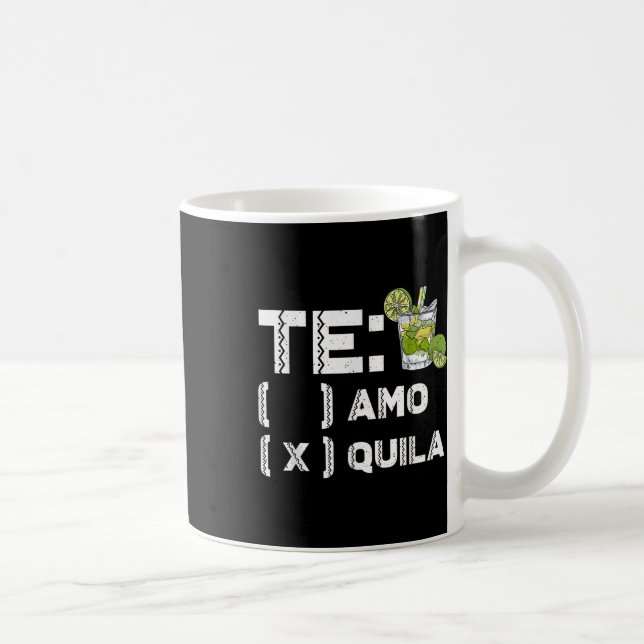Tequila Mexican Party Te Amo Tequila Cinco De Mayo Kaffeetasse (Rechts)