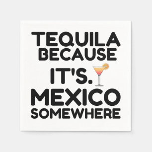 TEQUILA MEXIKO ÜBERALL SERVIETTE